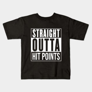 Straight Outta Hit Points Kids T-Shirt